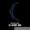 U & Me - EP