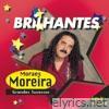 Brilhantes - Moraes Moreira