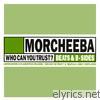 Morcheeba - Who Can You Trust?