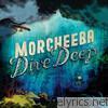 Morcheeba - Dive Deep