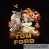 Tom Ford - Single