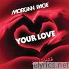 Morgan Page - Your Love (feat. The Outfield) - Single
