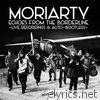 Moriarty - Echoes from the Borderline (Live)