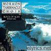 Mormon Tabernacle Choir - Rock of Ages: 30 Favorite Hymns