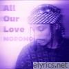 All Our Love - Single