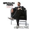 Grown Man (feat. Big Daddy Kane) - Single