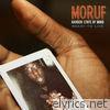 Moruf - Garden State of Mind: Ready to Live