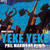 Yeke Yeke (Phil Marwood Remix) - EP