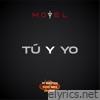 Tú Y Yo (Del Soundtrack Original de la Película: Mirreyes vs Godínez: Las Vegas) - Single