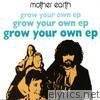 Grow Your Own EP