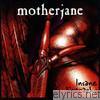 Motherjane - Insane Biography