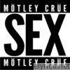Motley Crue - Sex - Single