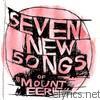 Mount Eerie - Seven New Songs