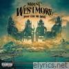 Mount Westmore - Snoop Cube 40 $hort [Deluxe Bonus Videos Edition]