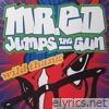 Mr. Ed Jumps The Gun - Wild Thang - EP
