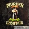 Murder in an Irish Pub - Single