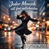 Jeder Mensch soll frei entscheiden - Single
