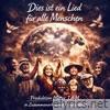 Dies ist ein Lied für alle Menschen - Single