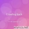 Crawling back - Single