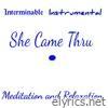 She Came Thru (Instrumental/Hook) - Single