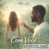 Com Você - Single