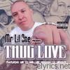 Mr. Lil One - Thug Love