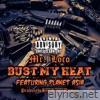 Bust My Heat (feat. Planet Asia) - Single