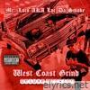 West Coast Grind (Deluxe Edition)
