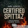 Certified Spittaz (feat. Ruste Juxx) - Single