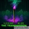 THC Transmission (feat. Pimp Smoke Playaz) - Single
