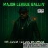 Major League Ballin' - Single