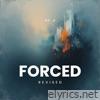 Forced Revised - Single