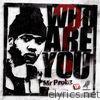 Mr. Probz - Who Are You?