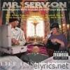 Mr. Serv-on lyrics