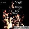 Vigil: Liturgy of the Word