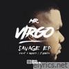 Mr. Virgo - Savage - EP