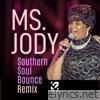 Southern Soul Bounce Remix - Single