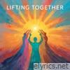 Lifting Together - Single