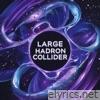 Large Hadron Collider - Single