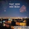 That Woo Hoo Buzz - Single