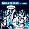 Mu330 - LIVE Oh Yeah!