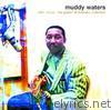 Muddy Waters - Muddy Waters: Rollin' Stone - The Golden Anniversary Collection