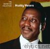 Muddy Waters: The Definitive Collection