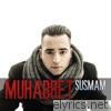 Muhabbet - Susmam