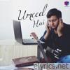 Mukesh Officials - Umeed Hai - Single