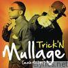 Mullage - Trick'n (Radio Version) - Single