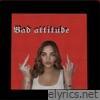 Bad Attitude - Single