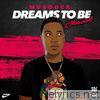 Dreams to Be Chased - EP