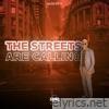 The Streets Are Calling - EP