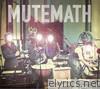 Mutemath - MuteMath (Deluxe Version)